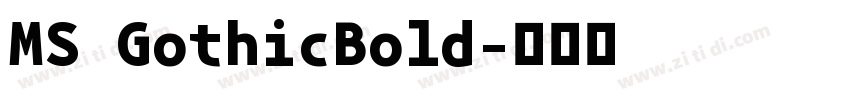 MS GothicBold字体转换